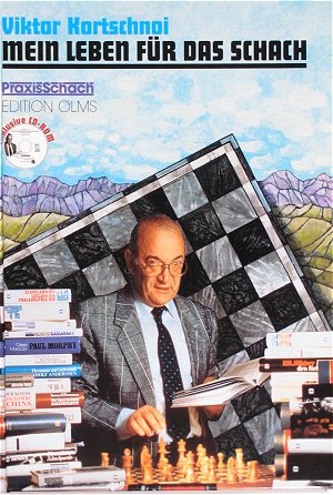 Viktor Kortschnoi: Mein Leben für das Schach